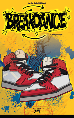 Victor et Anaïs BREAKDANCE Tome 3