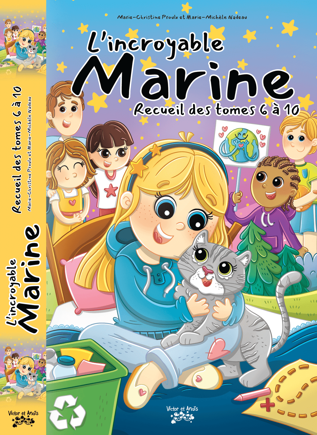 Les Éditions Victor et Anaïs Inc. COMPILATION DE L’incroyable Marine Tomes 6 à 10
