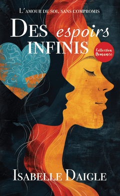 Les Éditions Victor et Anaïs Inc. Des espoirs infinis