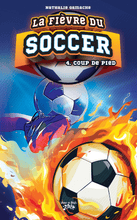 Charger l&#39;image dans la galerie, Victor et Anaïs La fièvre du soccer Tome 4