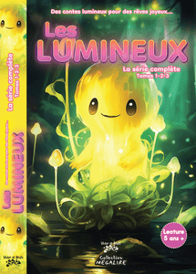 Victor et Anaïs Livre LES LUMINEUX - La série complète - Tomes 1-2-3