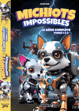 Charger l&#39;image dans la galerie, Victor et Anaïs Livre MICHIOTS Impossible - La série complète - Tomes 1-2-3