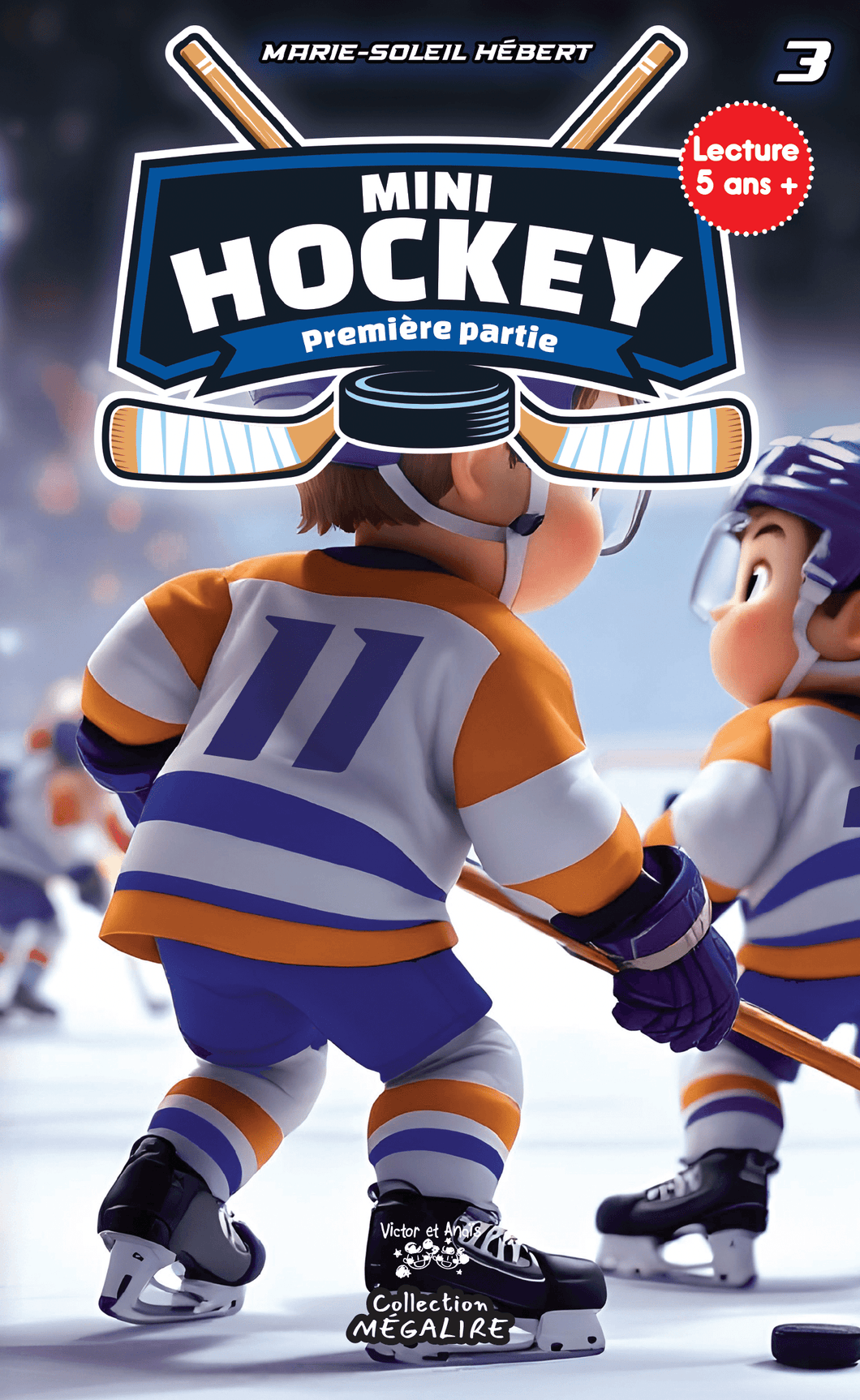 Victor et Anaïs Mini HOCKEY Tome 3