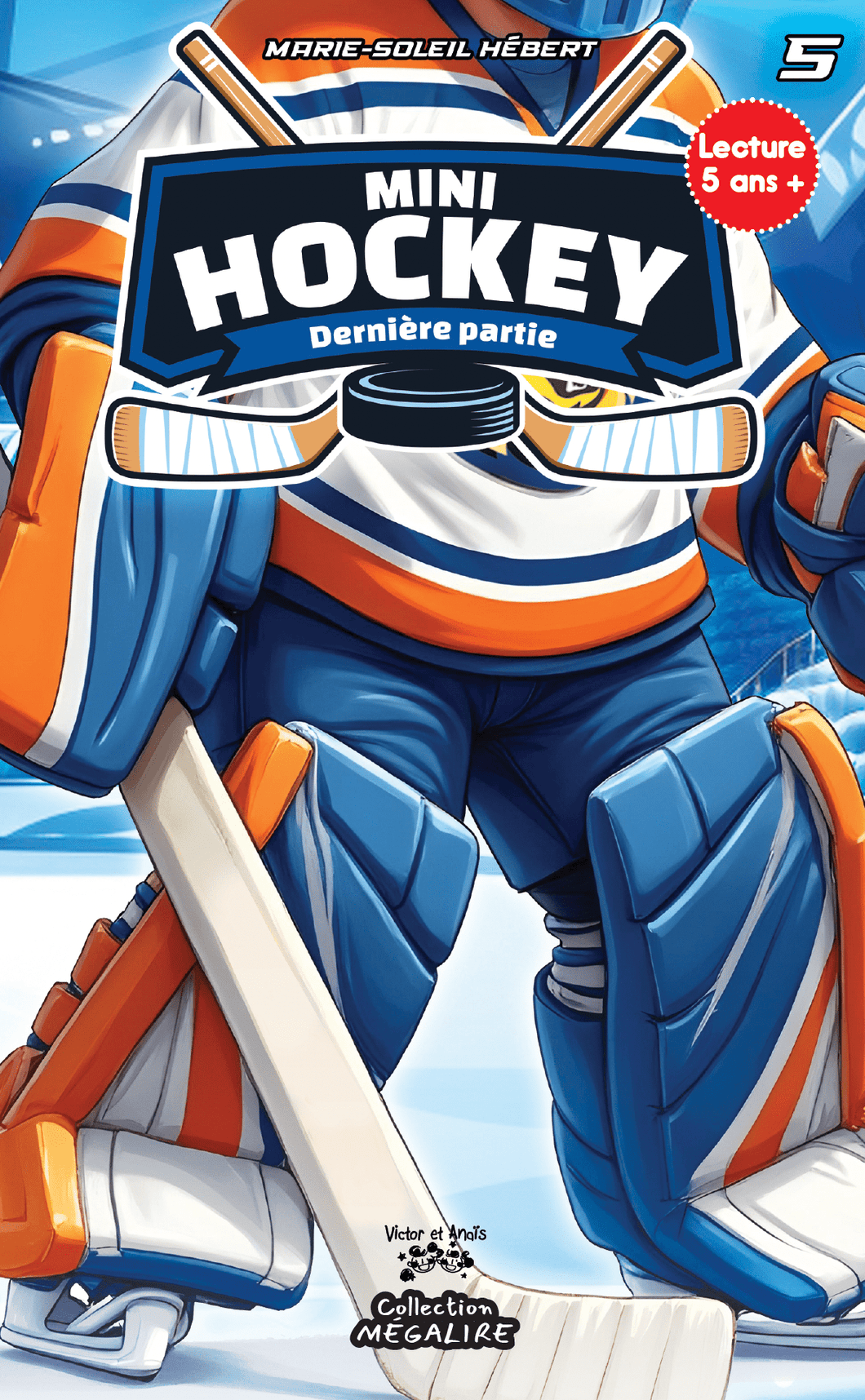 Victor et Anaïs Mini HOCKEY Tome 5
