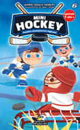 Victor et Anaïs Mini HOCKEY Tome 6