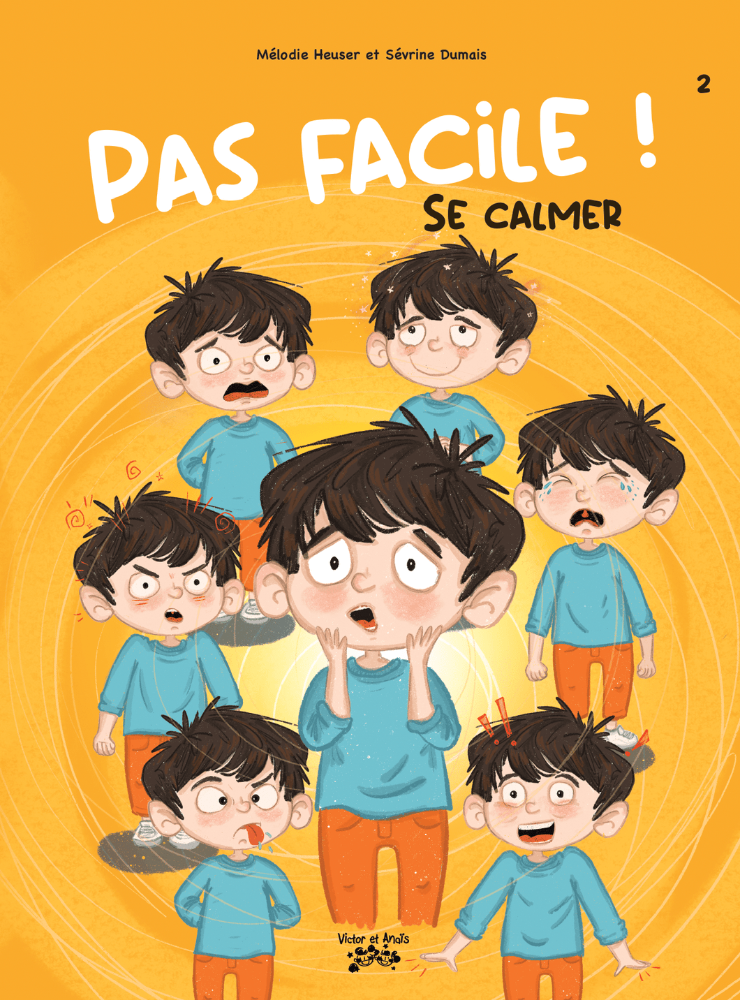 Victor et Anaïs Pas facile ! Se calmer Vol.2