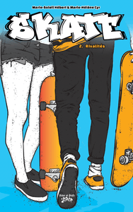 Victor et Anaïs Skate Tome 2