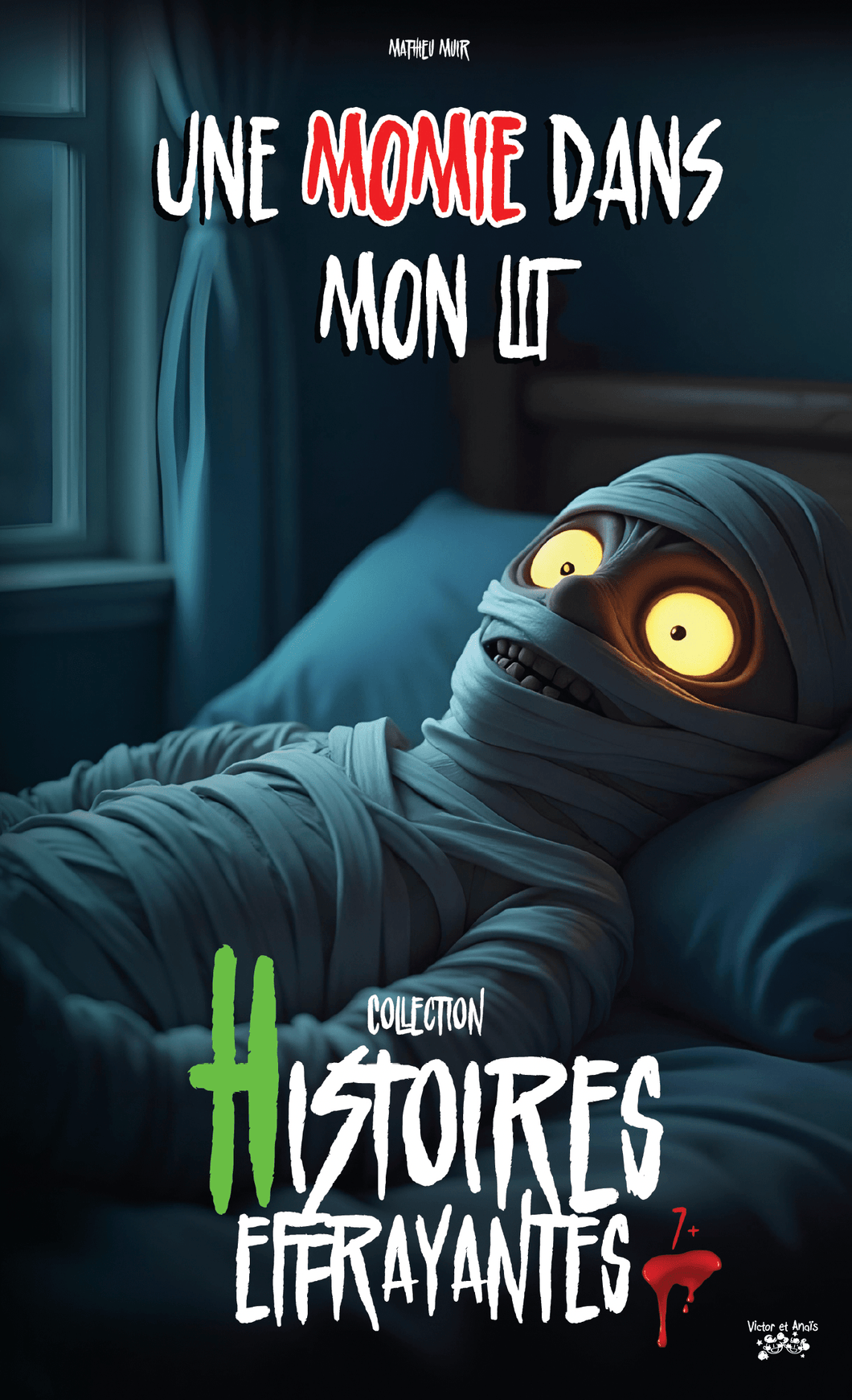 Victor et Anaïs Une momie dans mon lit