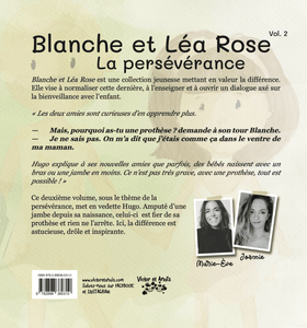 Victor et Anaïs Blanche et Léa Rose Vol.2 La persévérance
