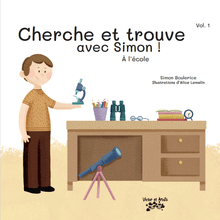 Charger l&#39;image dans la galerie, Victor et Anaïs Cherche et trouve avec Simon ! Vol.1 À l&#39;école