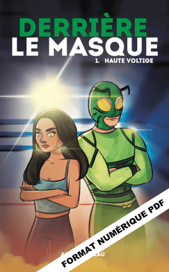Victor et Anaïs Derrière le masque 1. Haute voltige numérique PDF