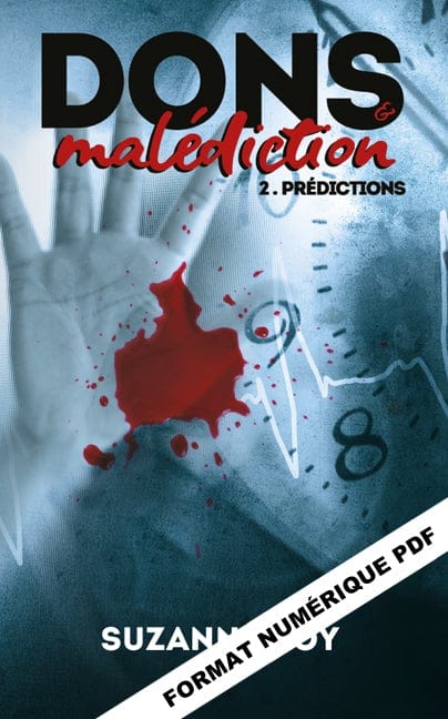 Victor et Anaïs DONS et malédiction Tome 2 - Prédictions numérique PDF