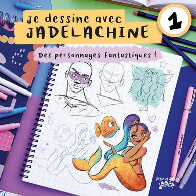 Victor et Anaïs Je dessine avec JADE LACHINE Vol.1