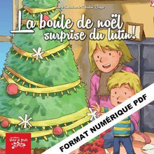 Charger l&#39;image dans la galerie, La boule de Noël surprise du lutin! Format numérique PDF - Les Éditions Victor et Anaïs Inc.
