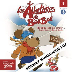 Les aventures de BouBou #1 Numérique PDF - Les Éditions Victor et Anaïs Inc.