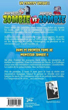 Charger l&#39;image dans la galerie, Les Éditions Victor et Anaïs Inc. MONSIEUR ZOMBIE et les Zombinos ! Tome 1