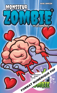 Les Éditions Victor et Anaïs Inc. MONSIEUR ZOMBIE et les Zombinos ! Tome 2 numérique PDF