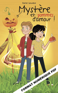 Les Éditions Victor et Anaïs Inc. Mystère et pommes d’amour ! numérique PDF