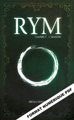 RYM Tome 1 - L’abandon ! numérique PDF